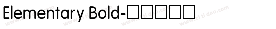 Elementary Bold字体转换